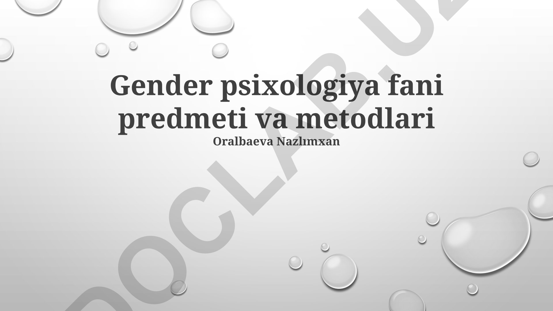 Gender psixologiyasi fanining predmeti va metodlari