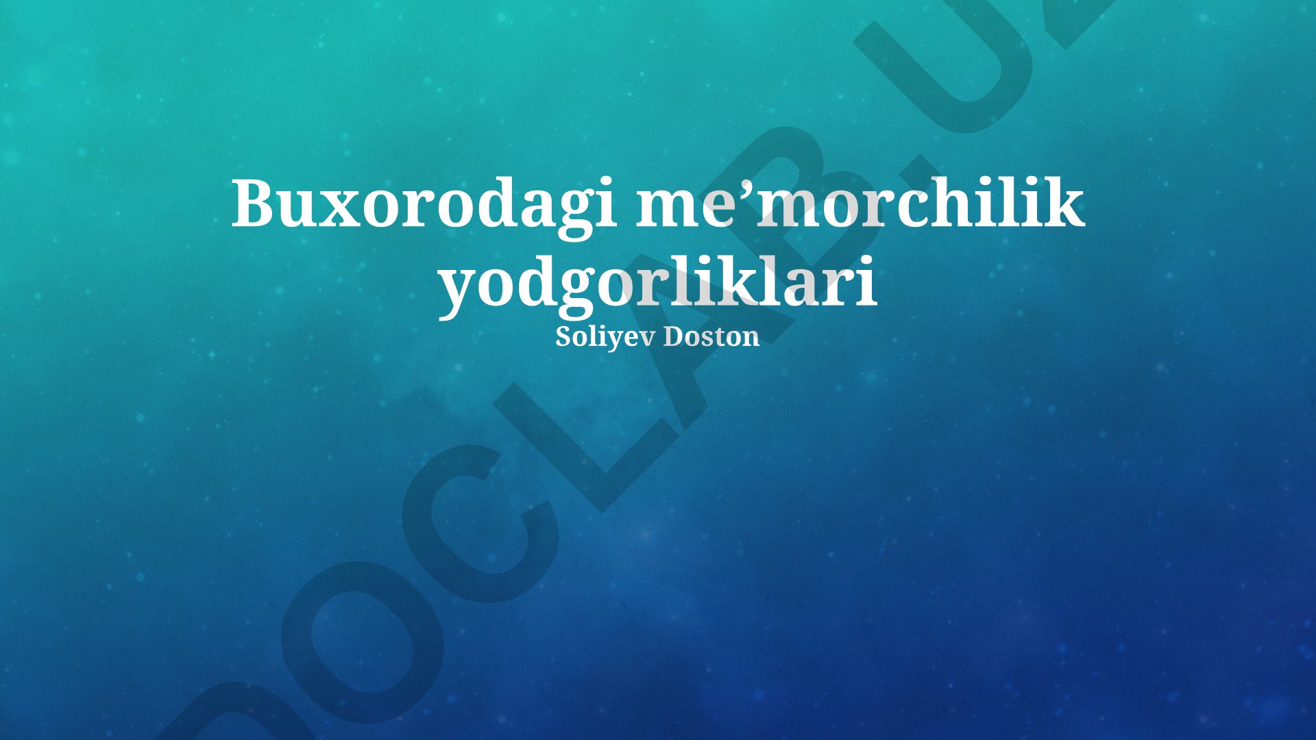 Buxorodagi meʼmorchilik yodgorliklari