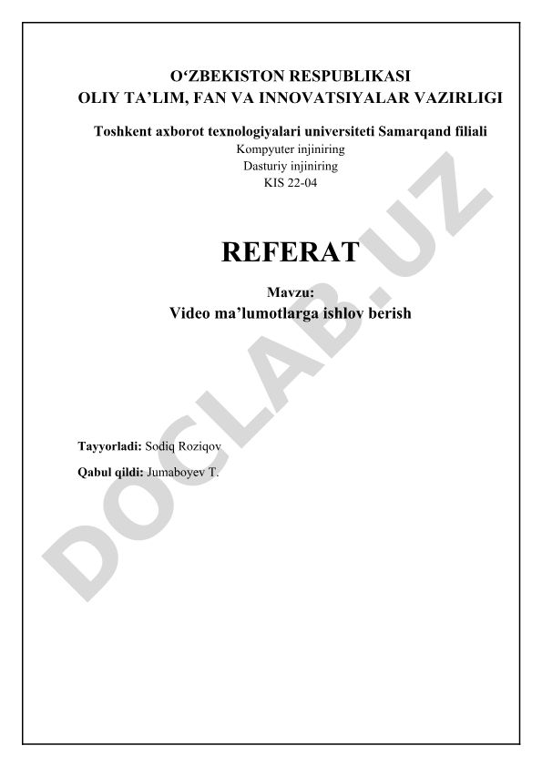Video ma’lumotlarga ishlov berish