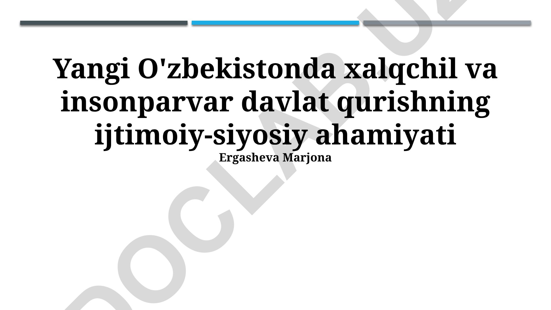 Yangi O'zbekistonda xalqchil va insonparvar davlat qurishning ijtimoiy-siyosiy ahamiyati