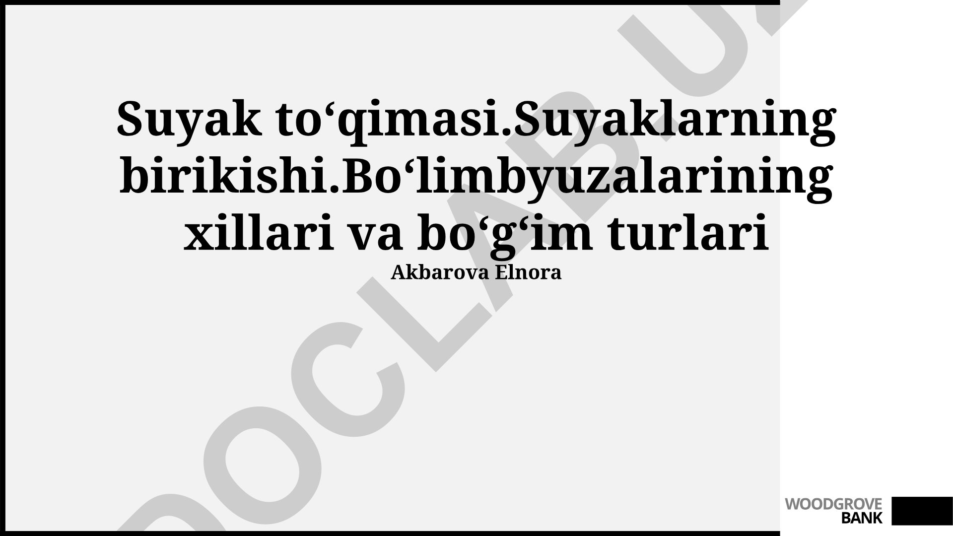 Suyak toʻqimasi, suyaklarning birikishi va boʻgʻim turlari