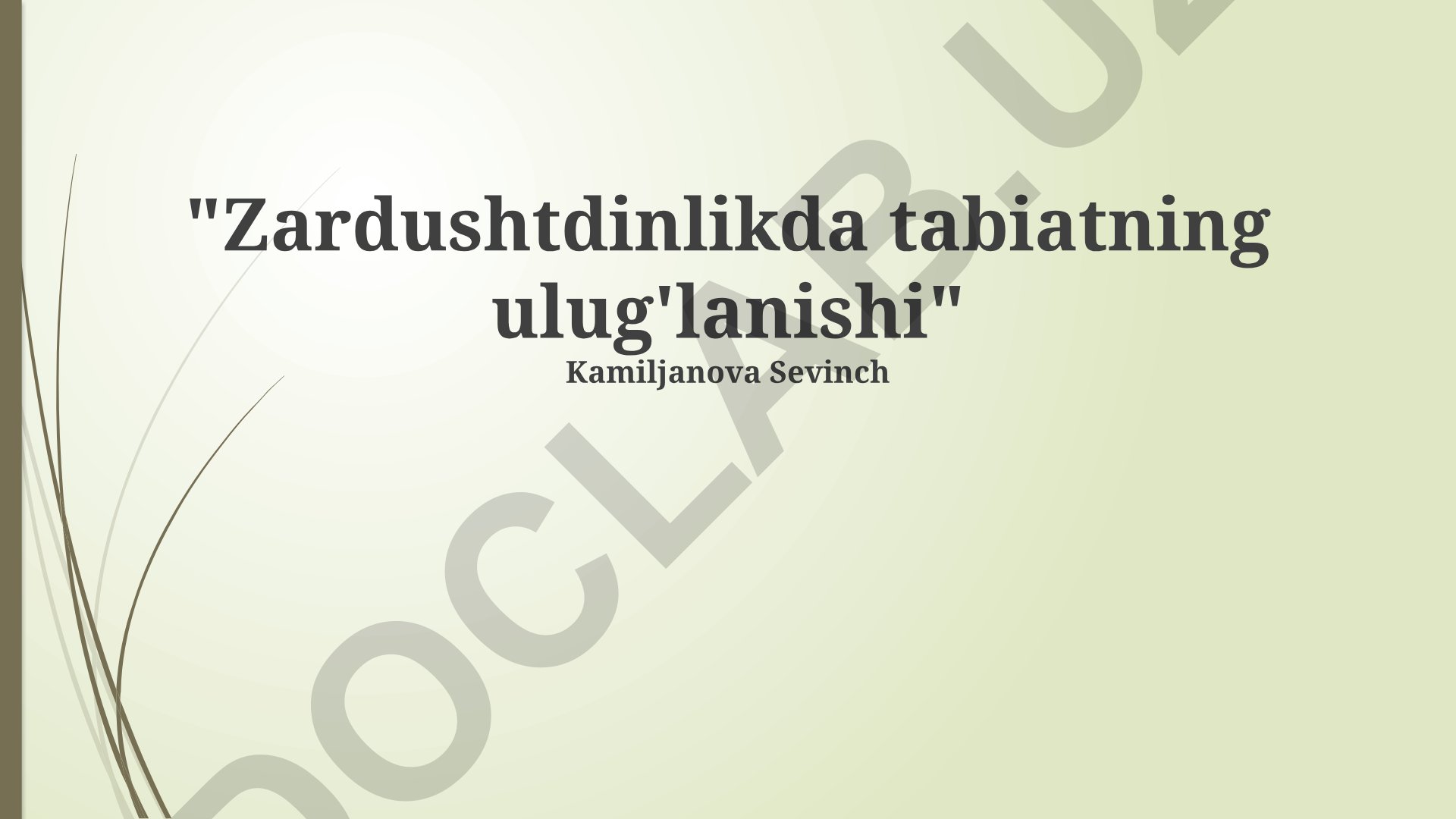 Zardushtdinlikda tabiatning ulug'lanishi