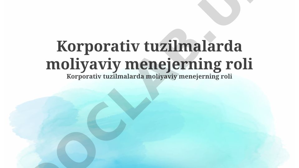 Korporativ tuzilmalarda moliyaviy menejerning roli