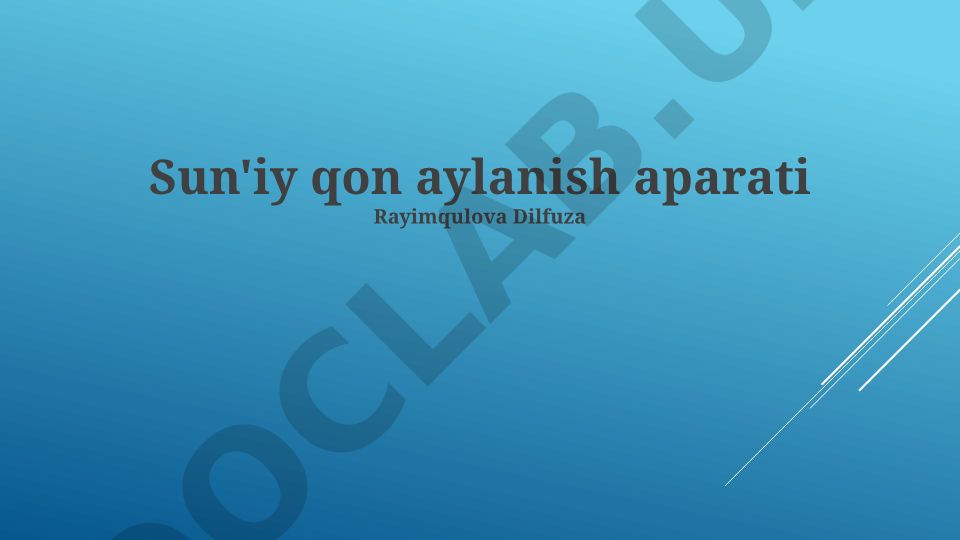Sun'iy qon aylanish apparatlari va yurak klapanlari
