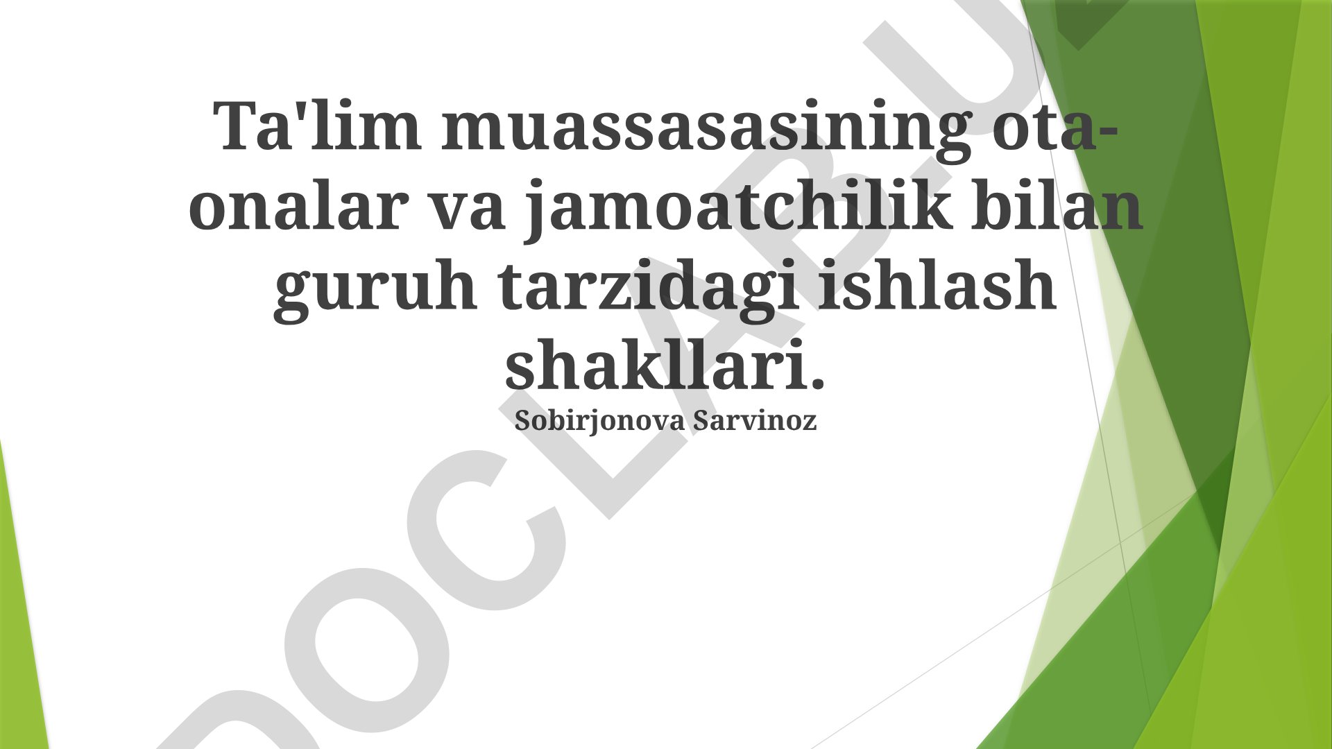 Ta'lim muassasalarida ota-onalar va jamoatchilik bilan guruhiy ishlash shakllari