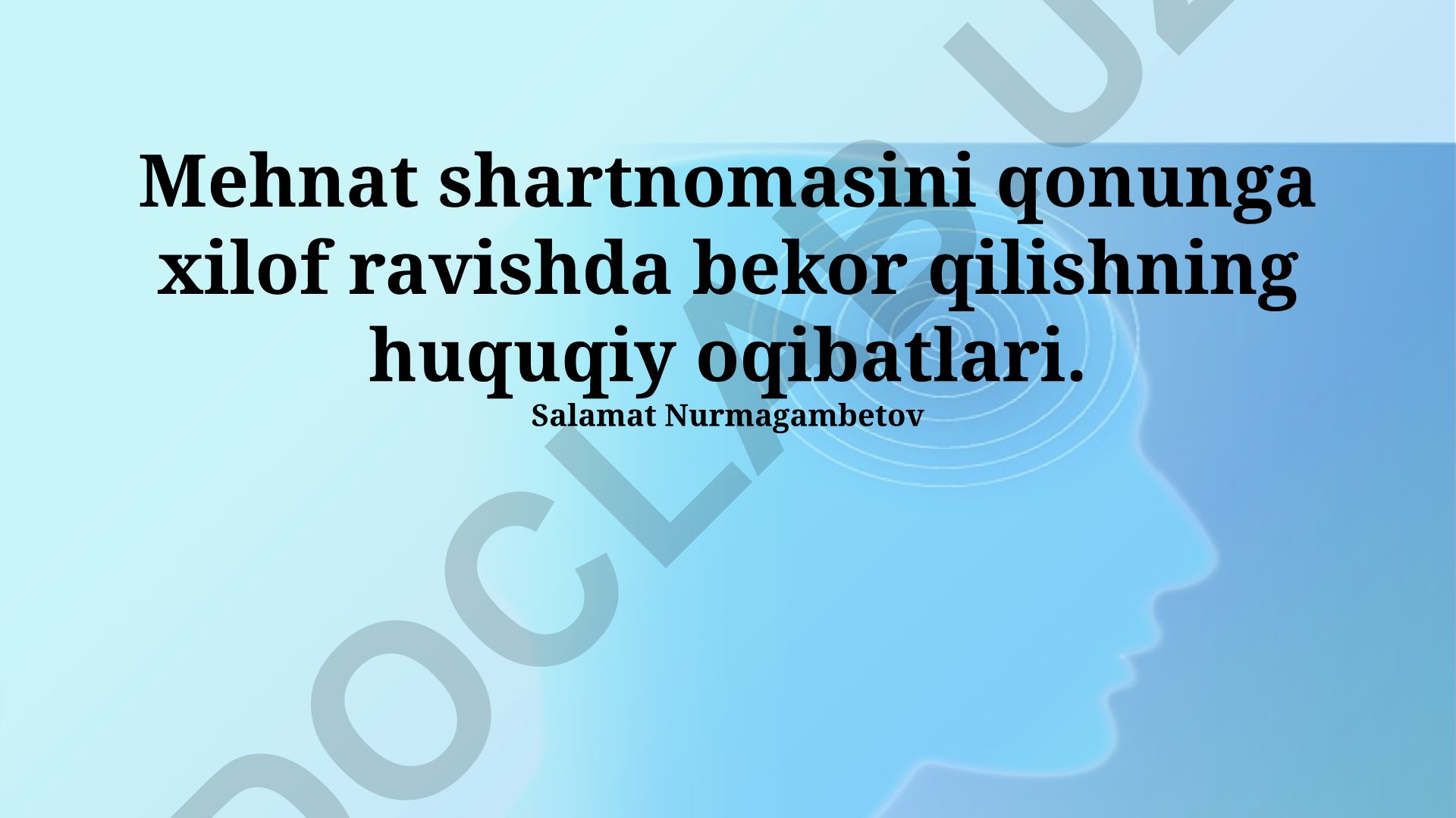 Mehnat shartnomasini qonunga xilof ravishda bekor qilishning huquqiy oqibatlari