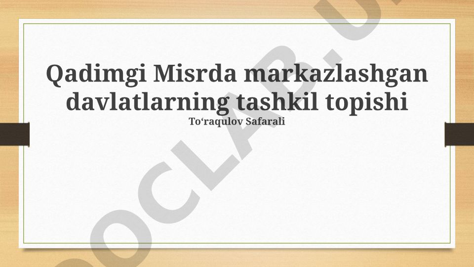Qadimgi Misrda markazlashgan davlatlarning tashkil topishi