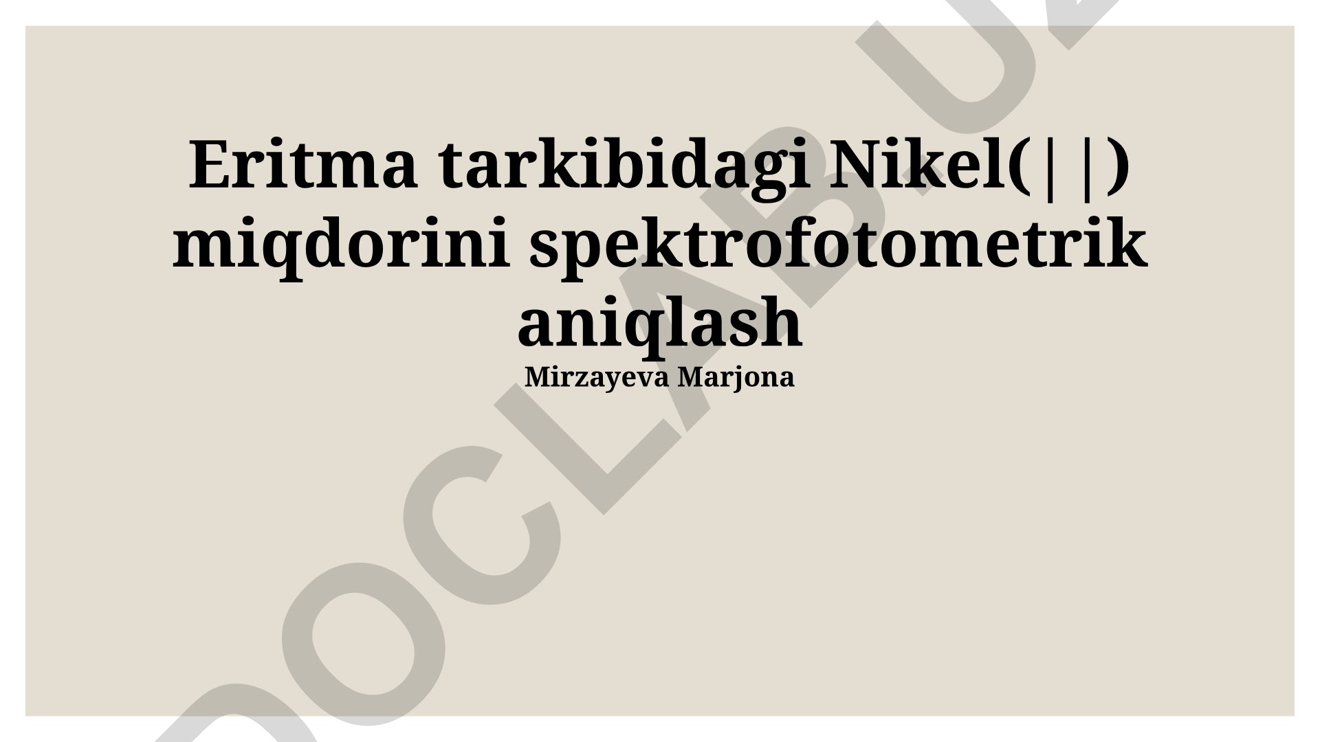 Eritma tarkibidagi nikel(II) miqdorini spektrofotometrik aniqlash