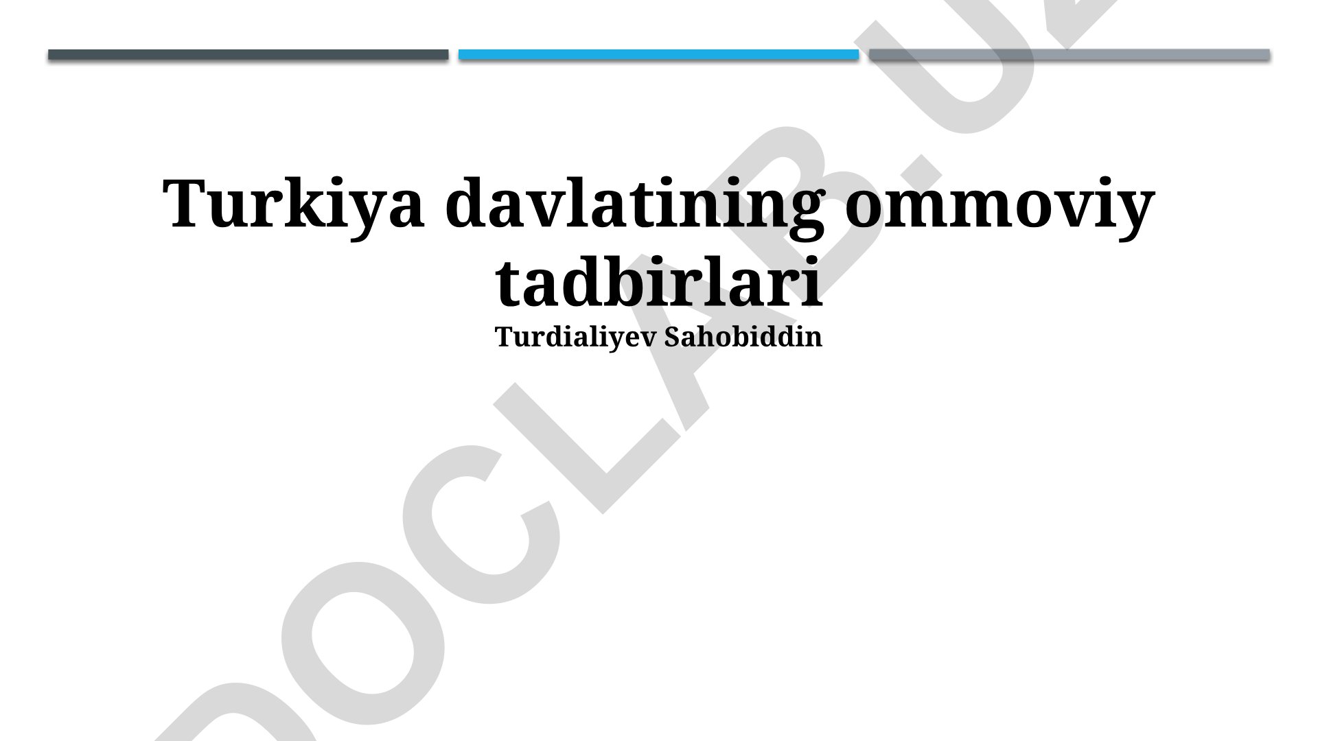 Turkiya davlatining ommoviy tadbirlari