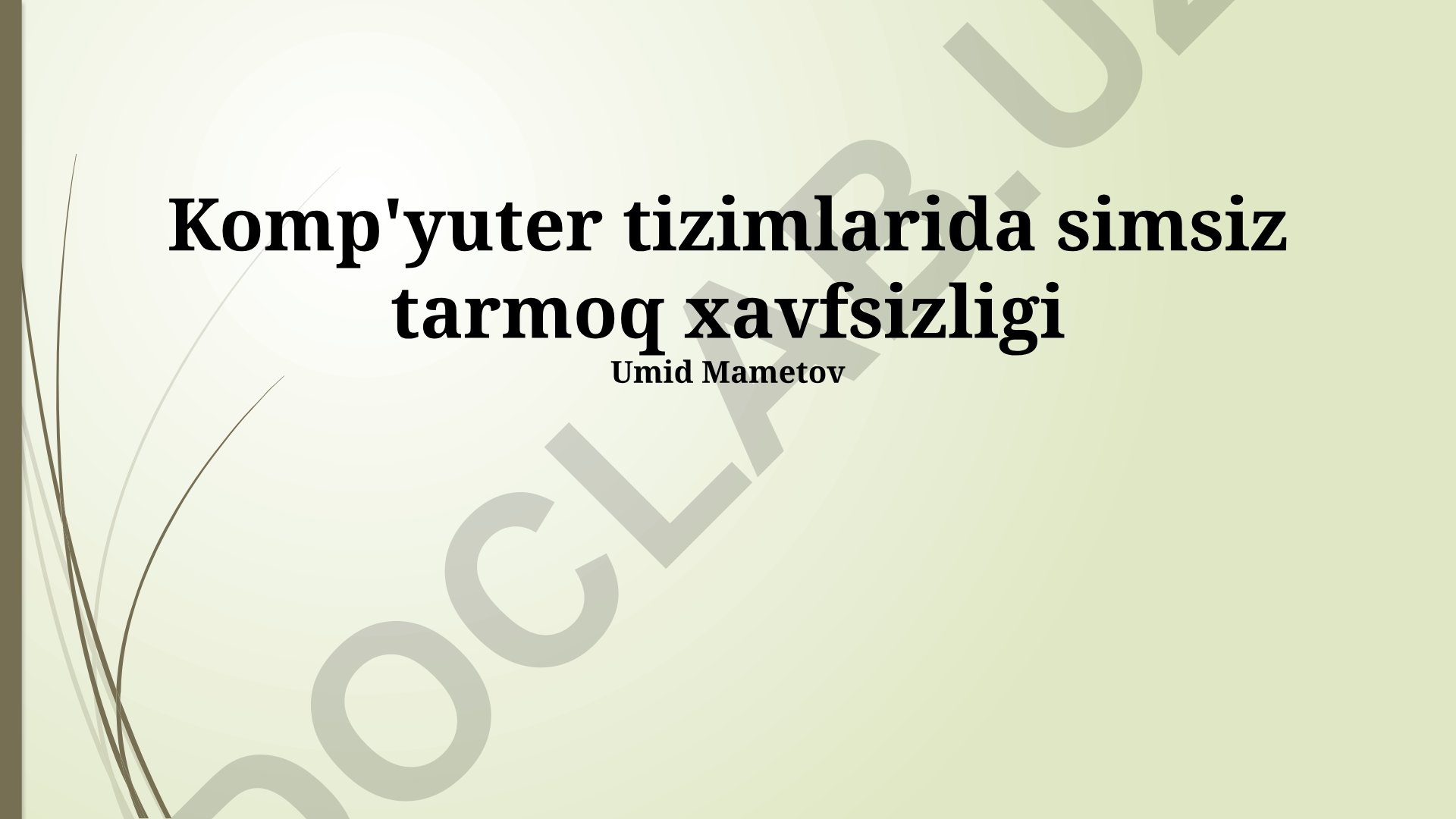 Komp'yuter tizimlarida simsiz tarmoq xavfsizligi