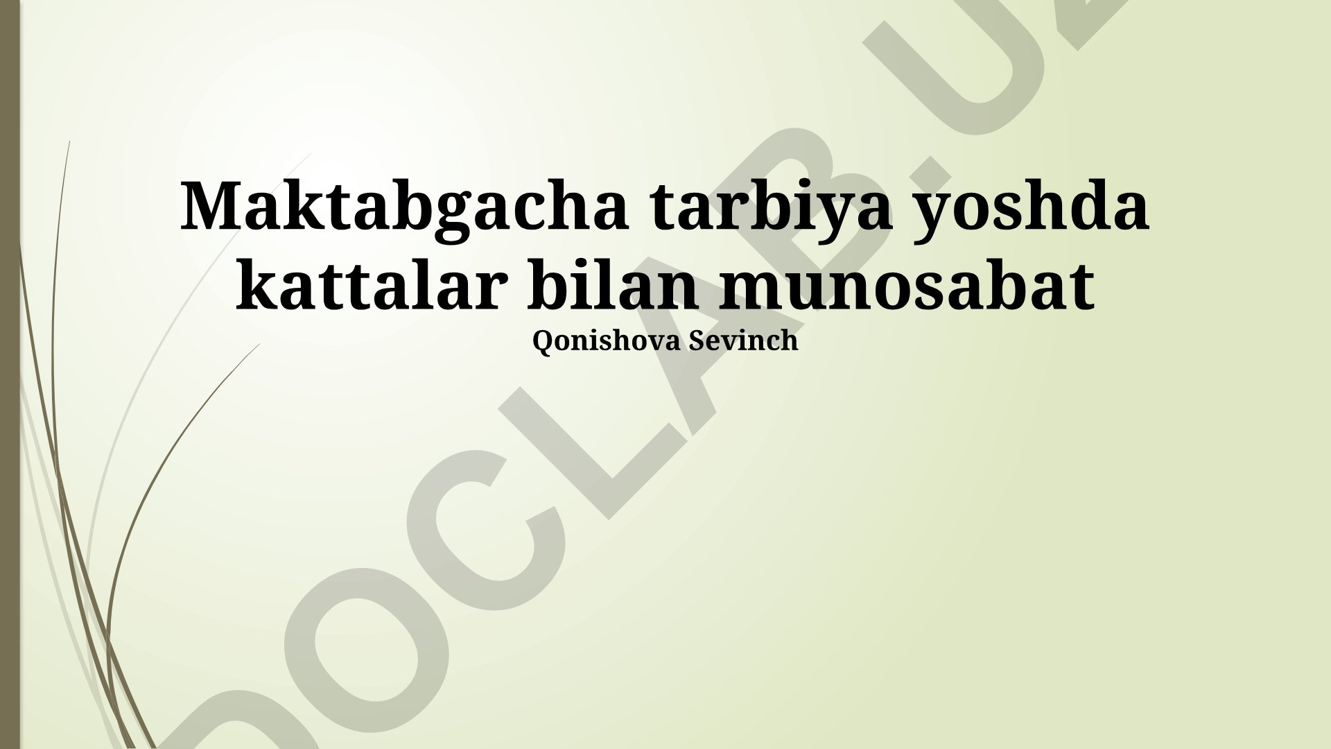 Maktabgacha yoshdagi bolalarning kattalar bilan o'zaro munosabatlari