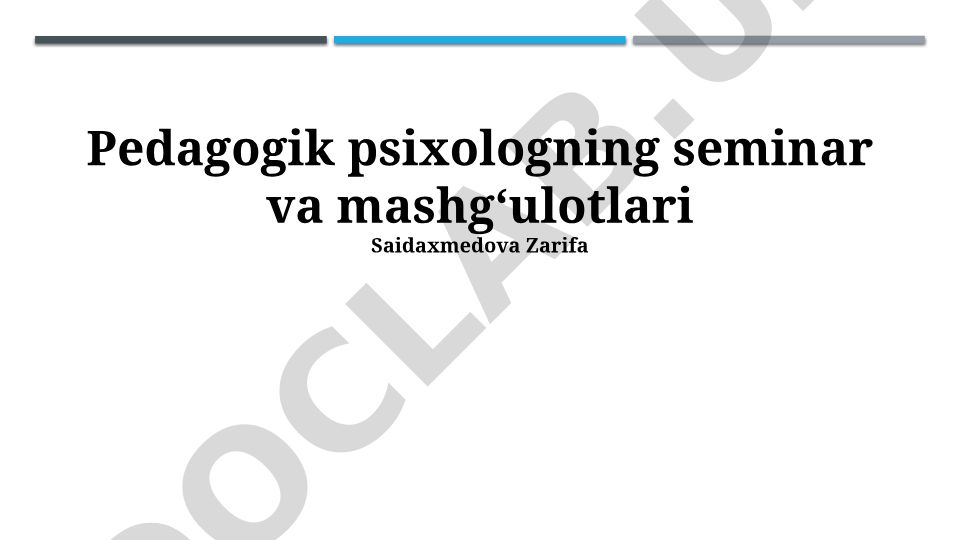 Pedagogik psixologning seminar va mashgʻulotlari