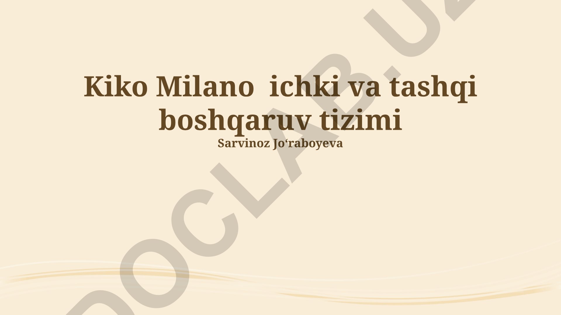 Kiko Milano kompaniyasining ichki va tashqi boshqaruv tizimi