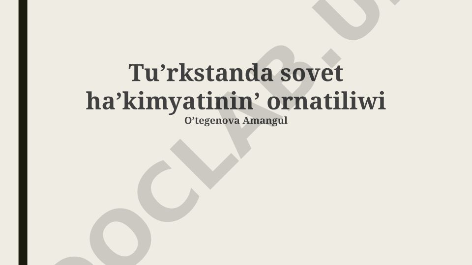 Turkistonda sovet hokimiyatining o'rnatilishi