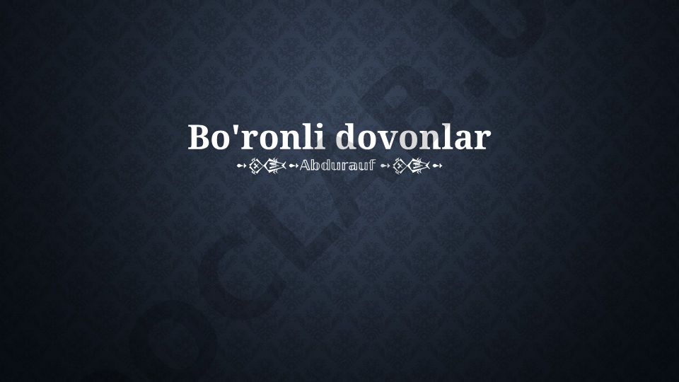 Bo'ronli dovonlar asosiy syujet va qahramonlar tahlili