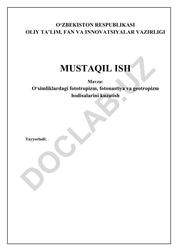 O‘simliklardagi fototropizm, fotonastiya va geotropizm hodisalarini kuzatish