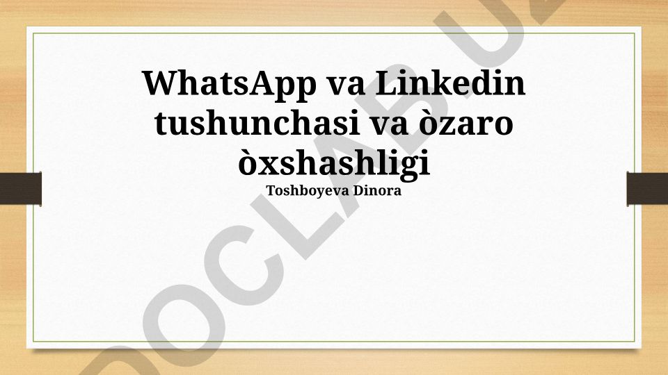 WhatsApp va LinkedIn tushunchasi va o'zaro o'xshashligi