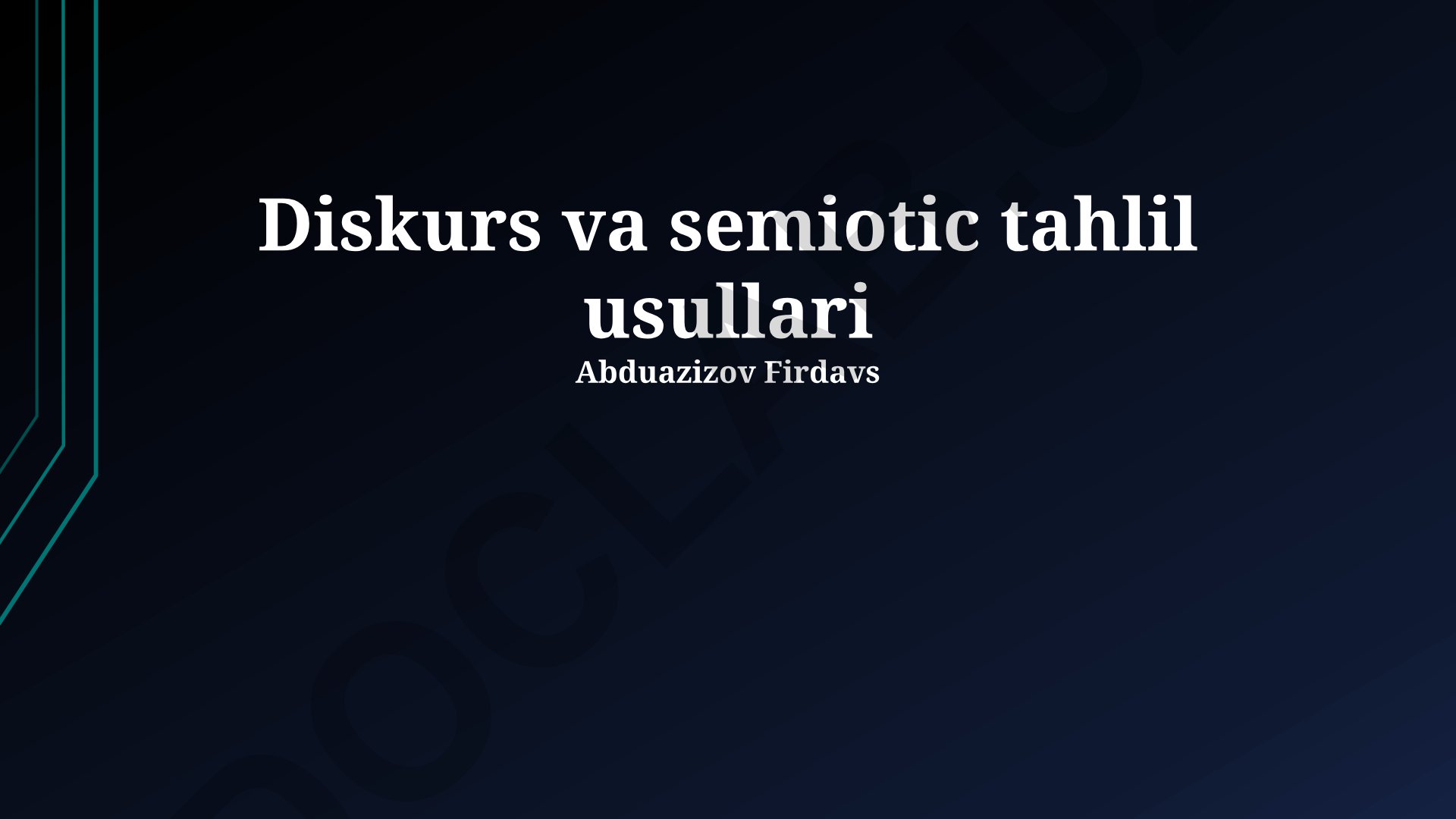 Diskurs va semiotik tahlil usullari