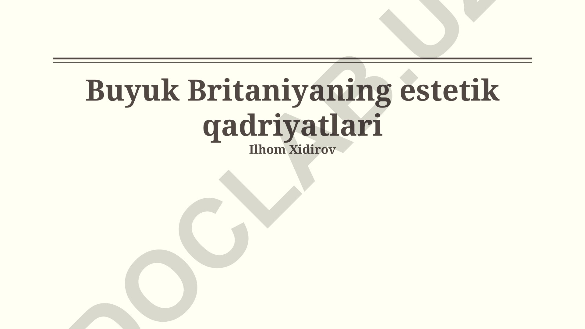 Buyuk Britaniyaning estetik qadriyatlari