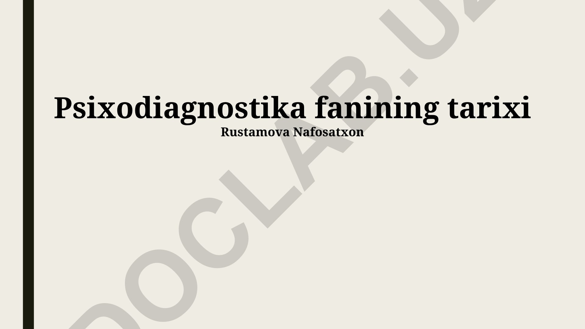 Psixodiagnostika fanining tarixi va rivojlanishi