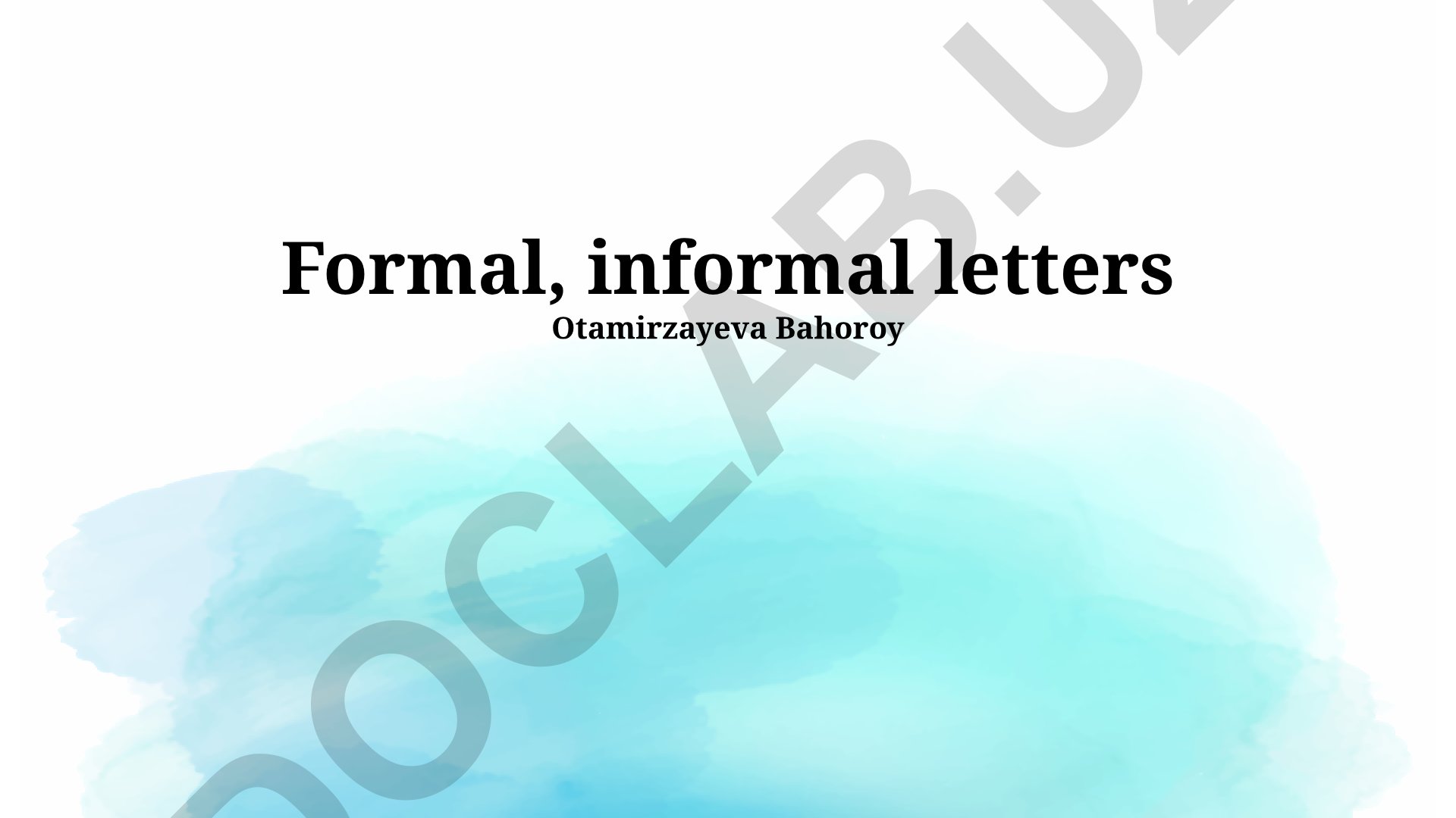 Formal va informal xatlar yozish uslubi