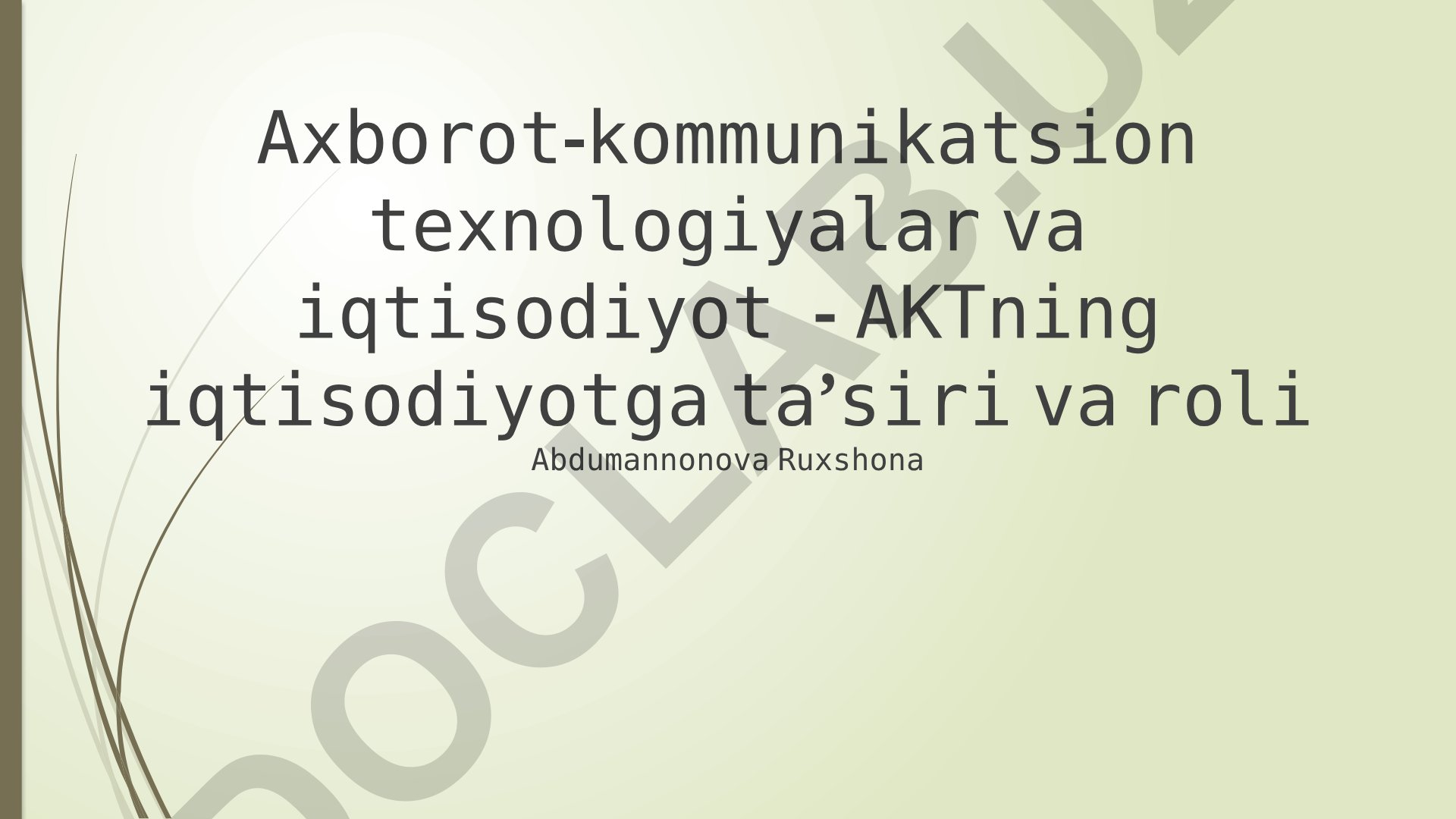 Axborot-kommunikatsiya texnologiyalari va iqtisodiyot