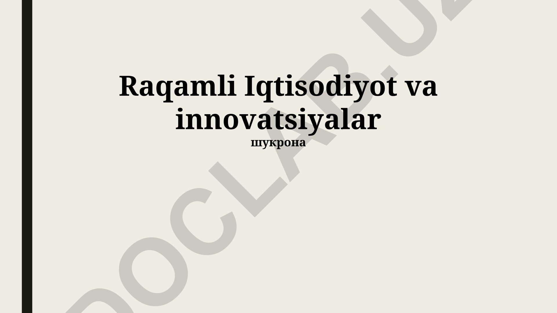 Raqamli iqtisodiyot va innovatsiyalar