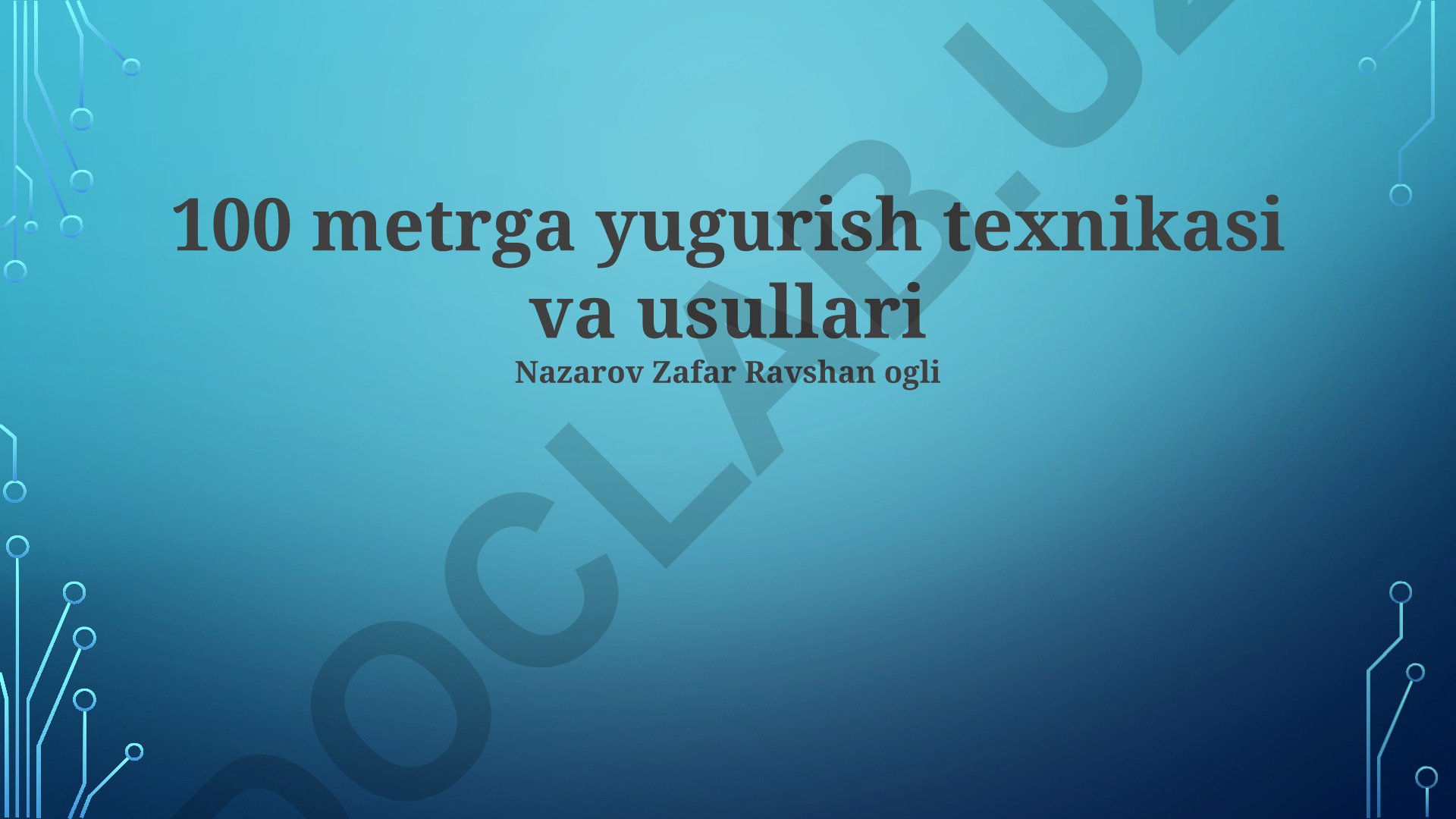 100 metrga yugurish texnikasi va usullari