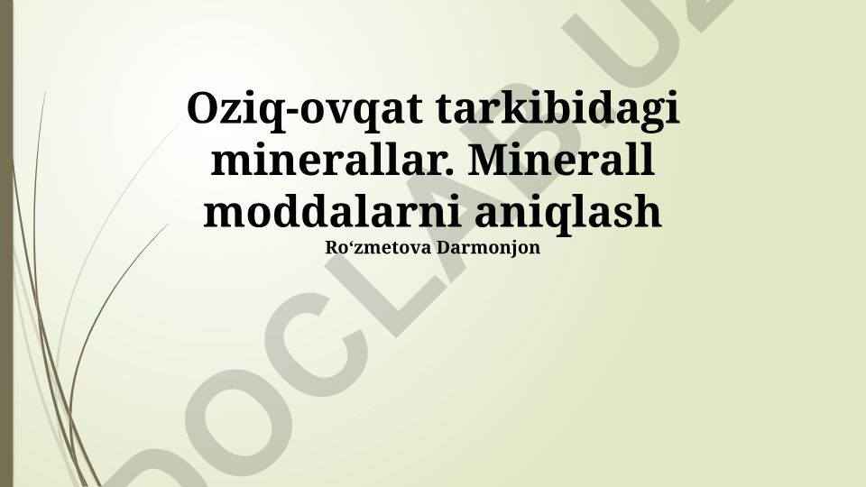 Oziq-ovqat tarkibidagi minerallar va ularni aniqlash usullari