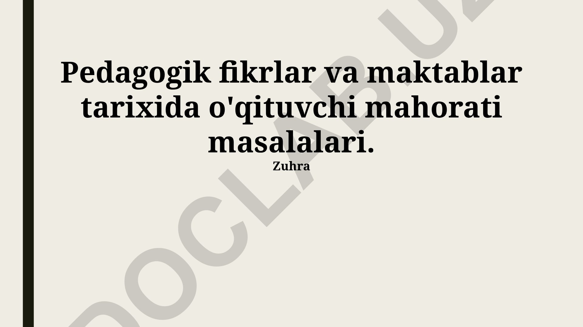 Pedagogik fikrlar va maktablar tarixida o'qituvchi mahorati masalalari