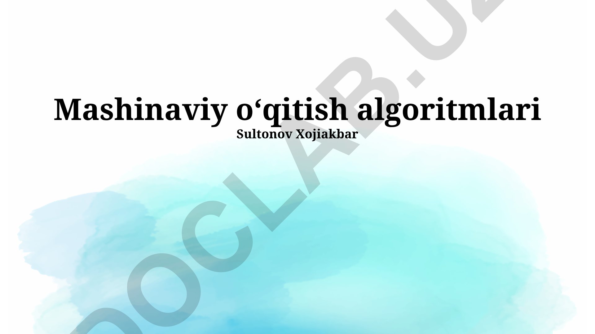 Mashinaviy oʻqitish algoritmlari turlari va qoʻllanilishi