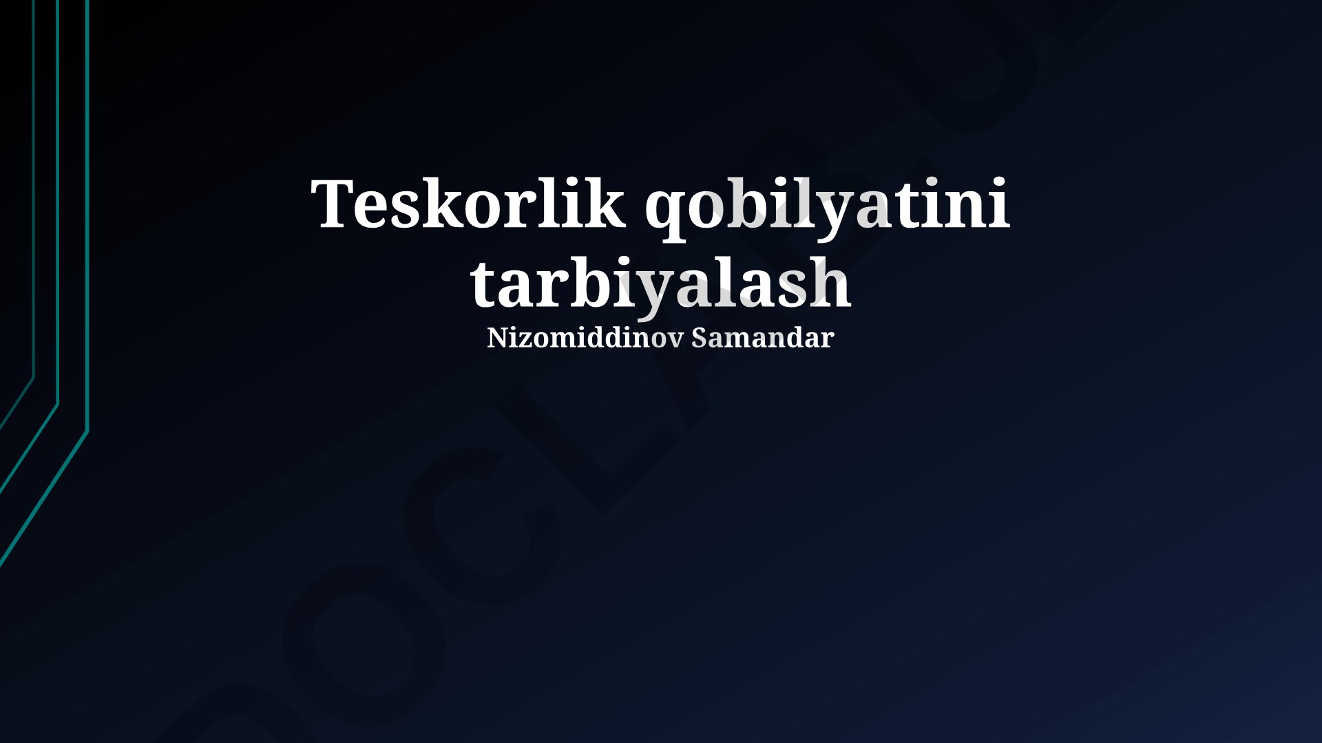 Teskorlik qobilyatini tarbiyalash