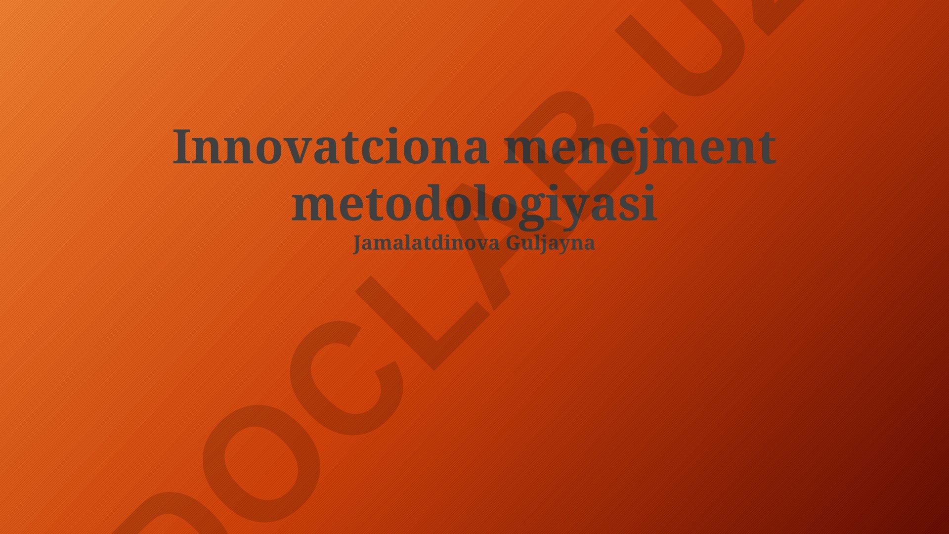 Innovatsion menejment metodologiyasi