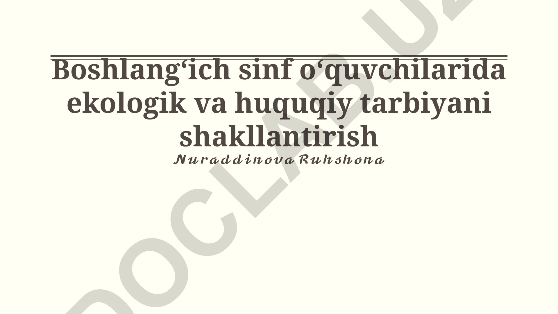 Boshlangʻich sinf oʻquvchilarida ekologik va huquqiy tarbiyani shakllantirish
