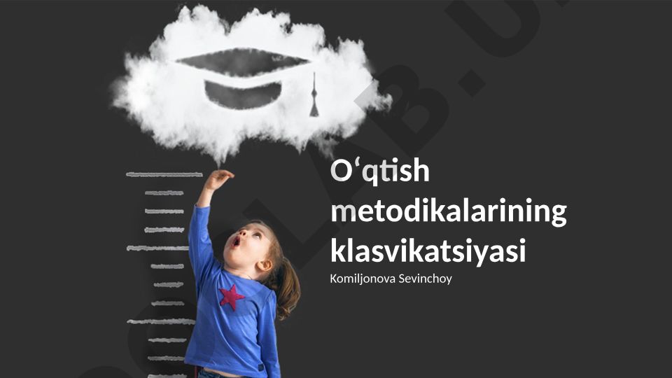 O'qitish metodikalarining klassifikatsiyasi va zamonaviy usullar