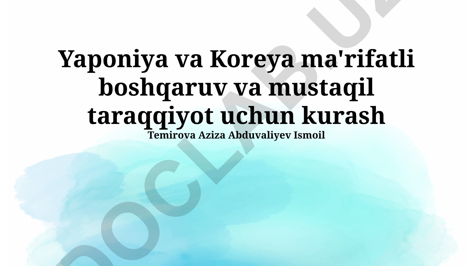 Yaponiya va Koreyaning ma'rifatli boshqaruv va mustaqil taraqqiyot yo'lidagi kurashi