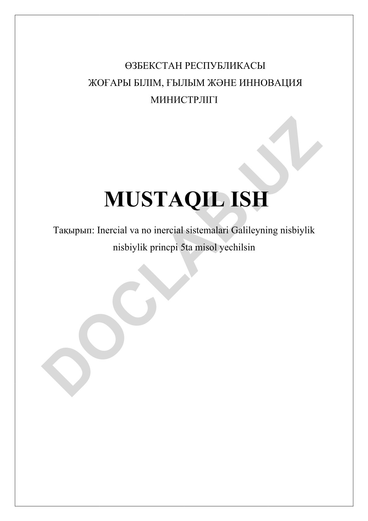 Inertial va no inertial sistemalari Galileyning nisbiylik nisbiylik princpi 5ta misol yechilsin