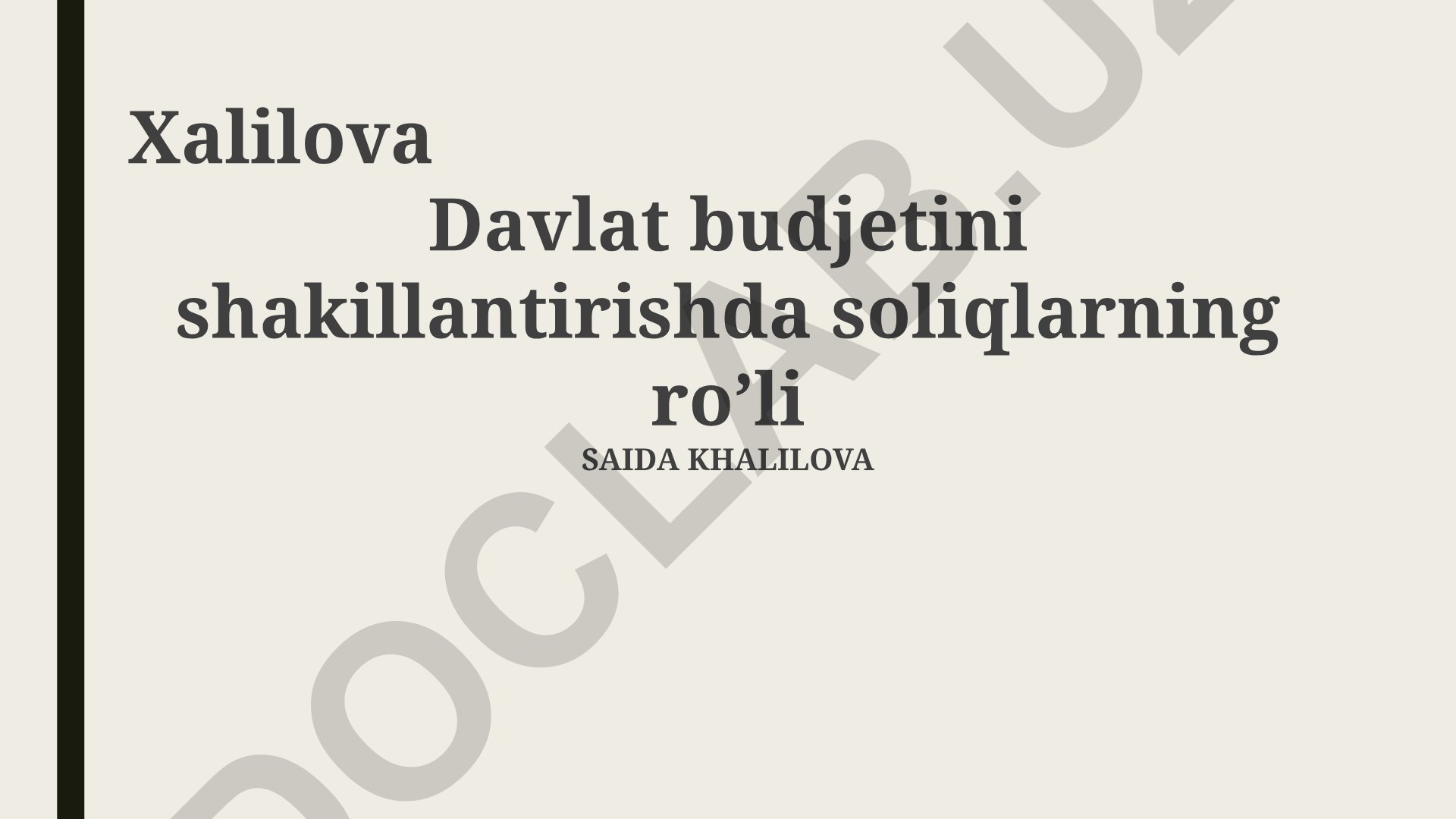 Davlat budjetini shakillantirishda soliqlarning ro'li
