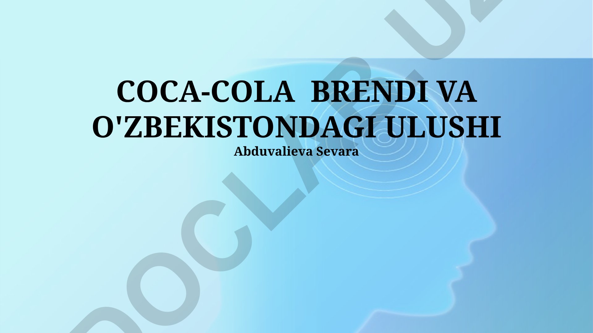 Coca-Cola brendi va O'zbekistondagi ulushi