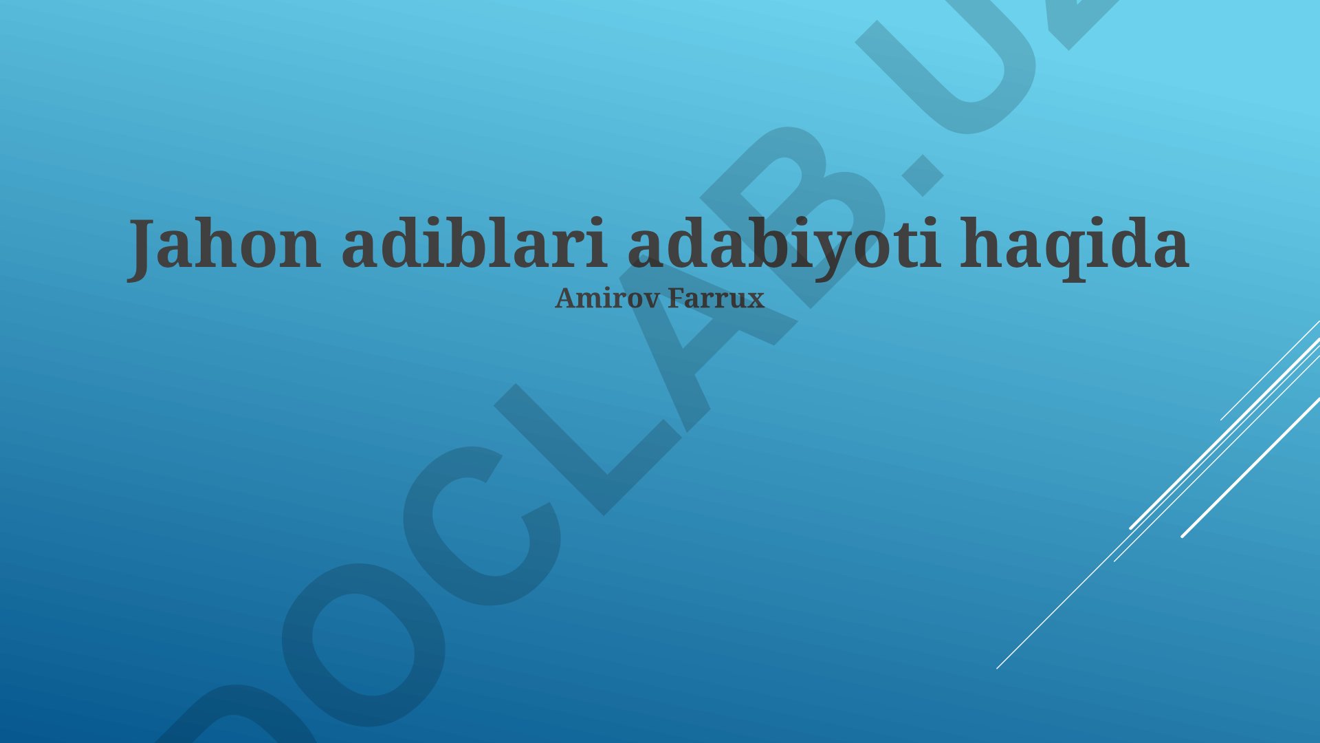Jahon adabiyoti asosiy yoʻnalishlari va tarixi