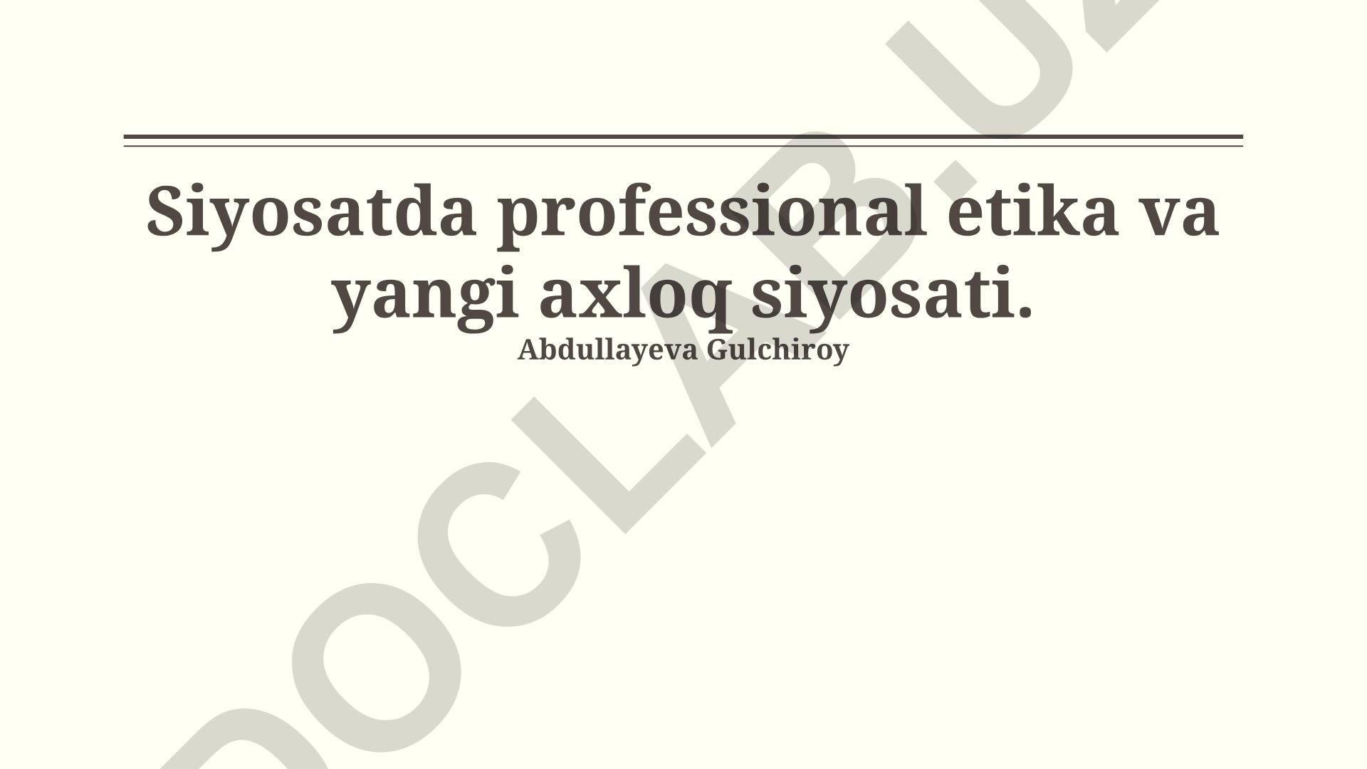 Siyosatda professional etika va yangi axloq siyosati