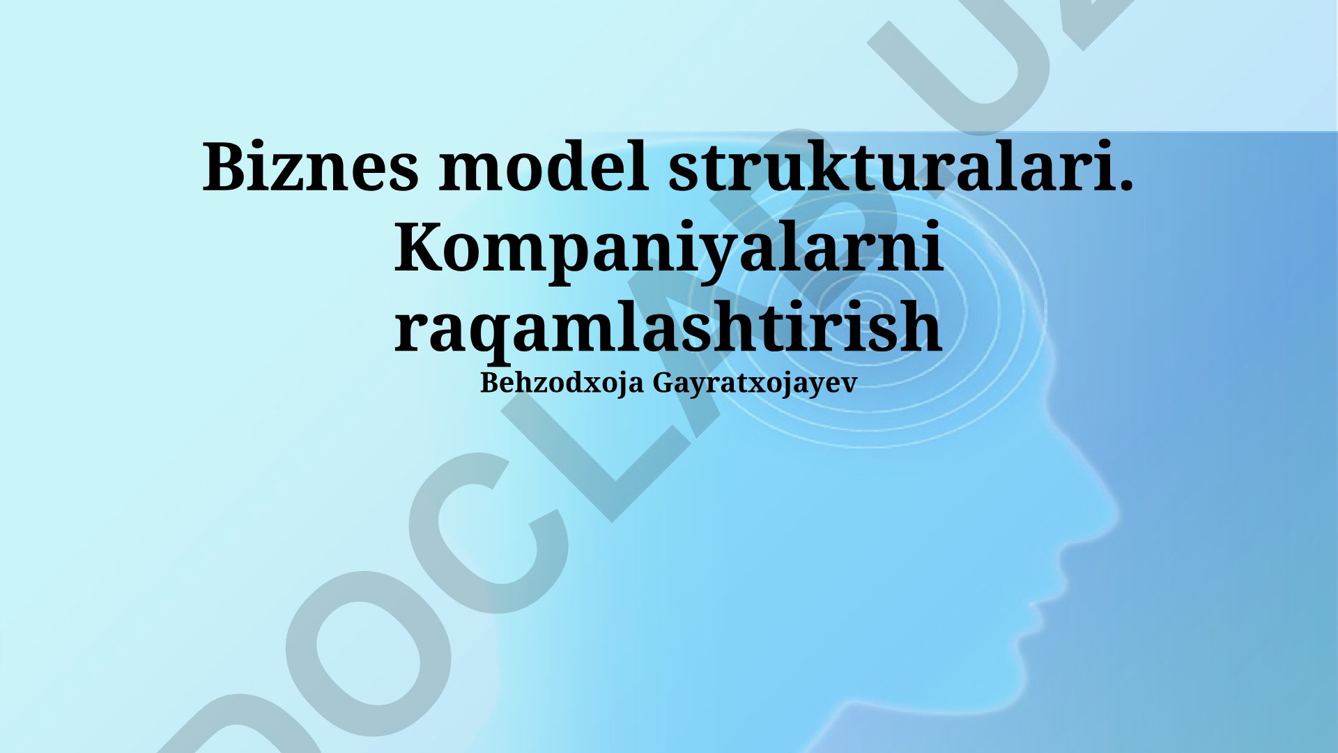 Biznes model strukturalari va kompaniyalarni raqamlashtirish
