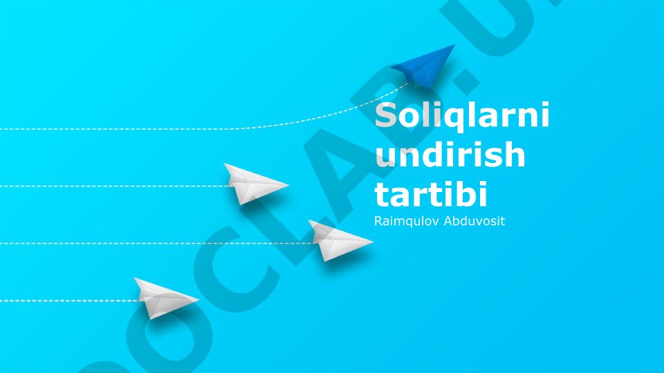 Soliqlarni undirish tartibi va soliq majburiyatini aniqlash