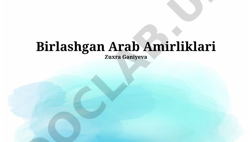 Birlashgan Arab Amirliklarining madaniyati, tarixi va iqtisodiyoti