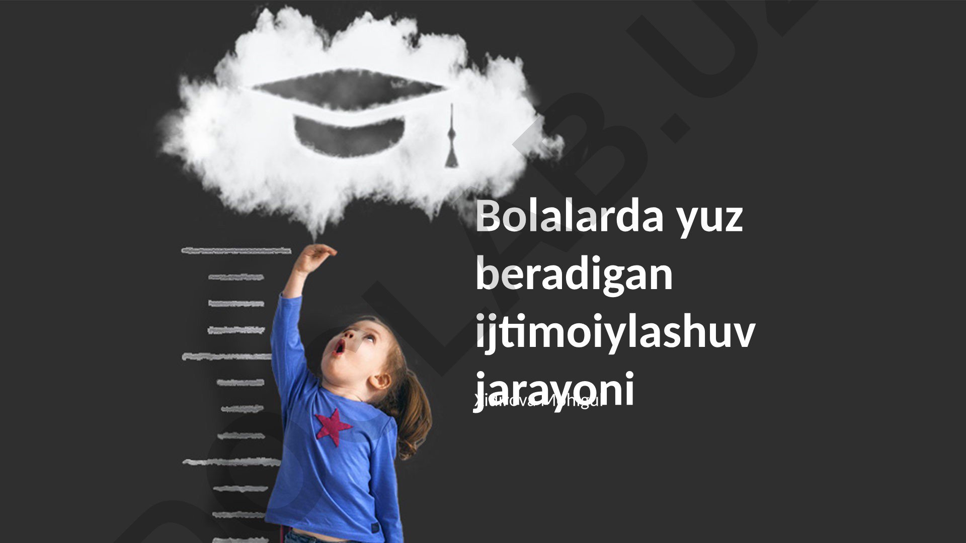 Bolalarda yuz beradigan ijtimoiylashuv jarayoni