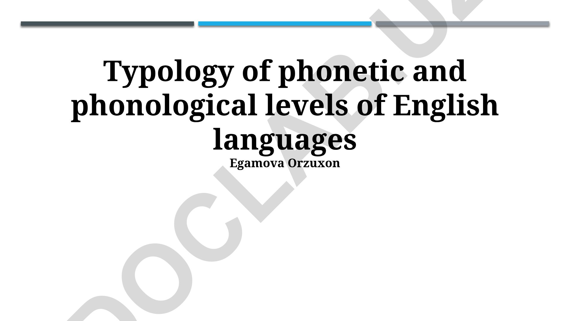 Typology of phonetic and phonological levels of English languages