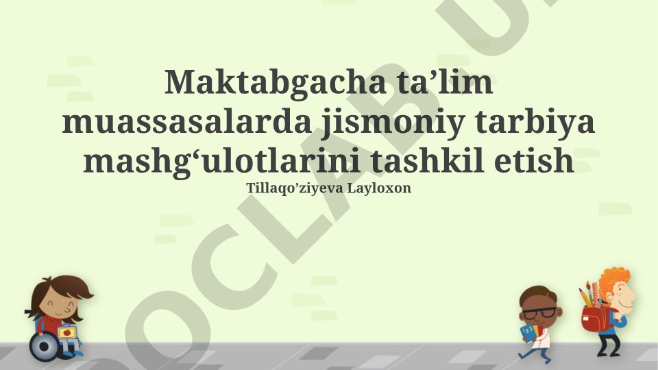 Maktabgacha taʼlim muassasalarda jismoniy tarbiya mashgʻulotlarini tashkil etish