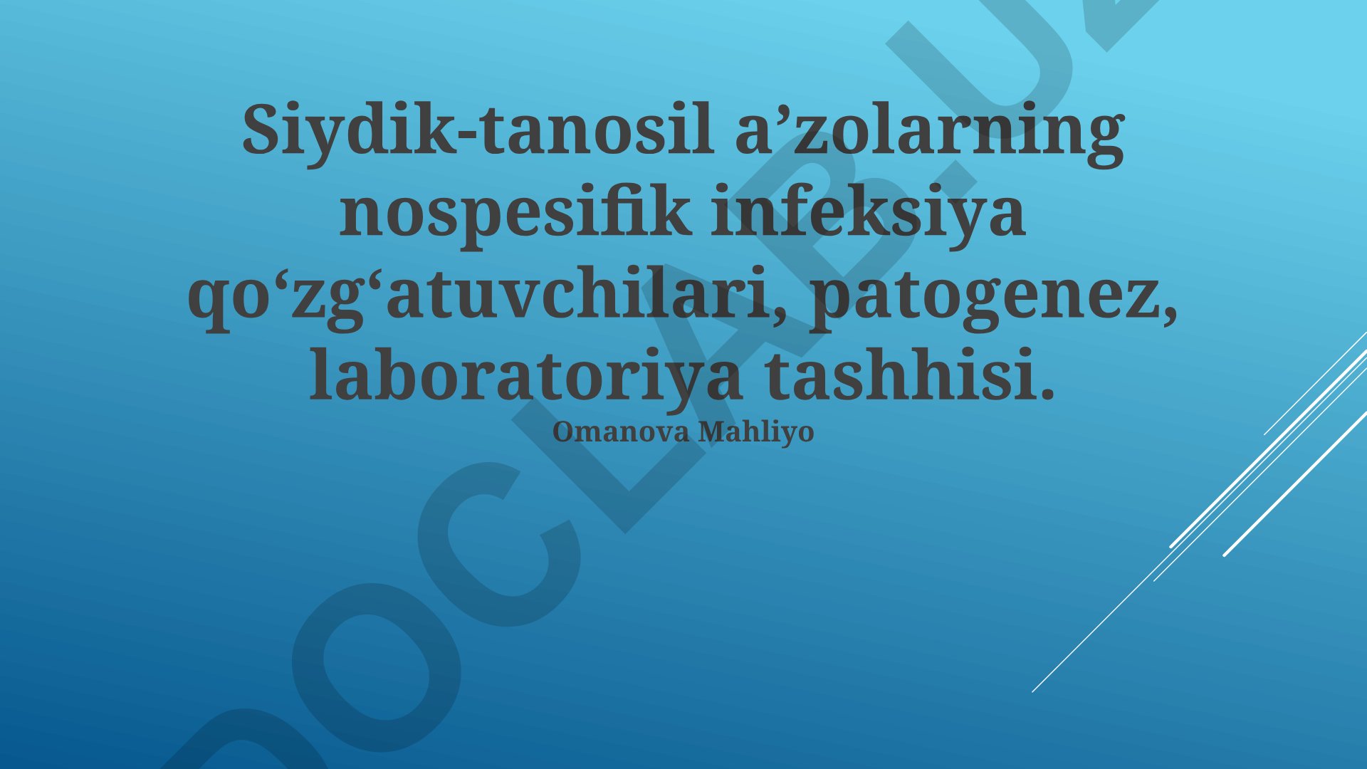 Siydik-tanosil aʼzolarning nospesifik infeksiya qo‘zg‘atuvchilari, patogenez, laboratoriya tashhisi
