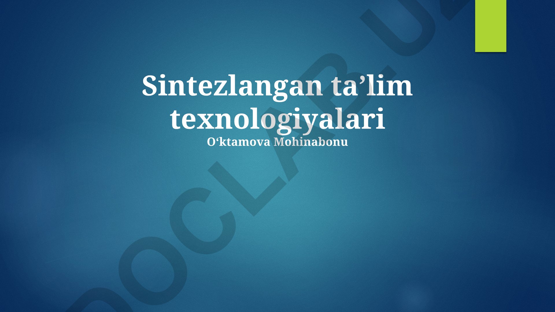 Sintezlangan taʼlim texnologiyalari