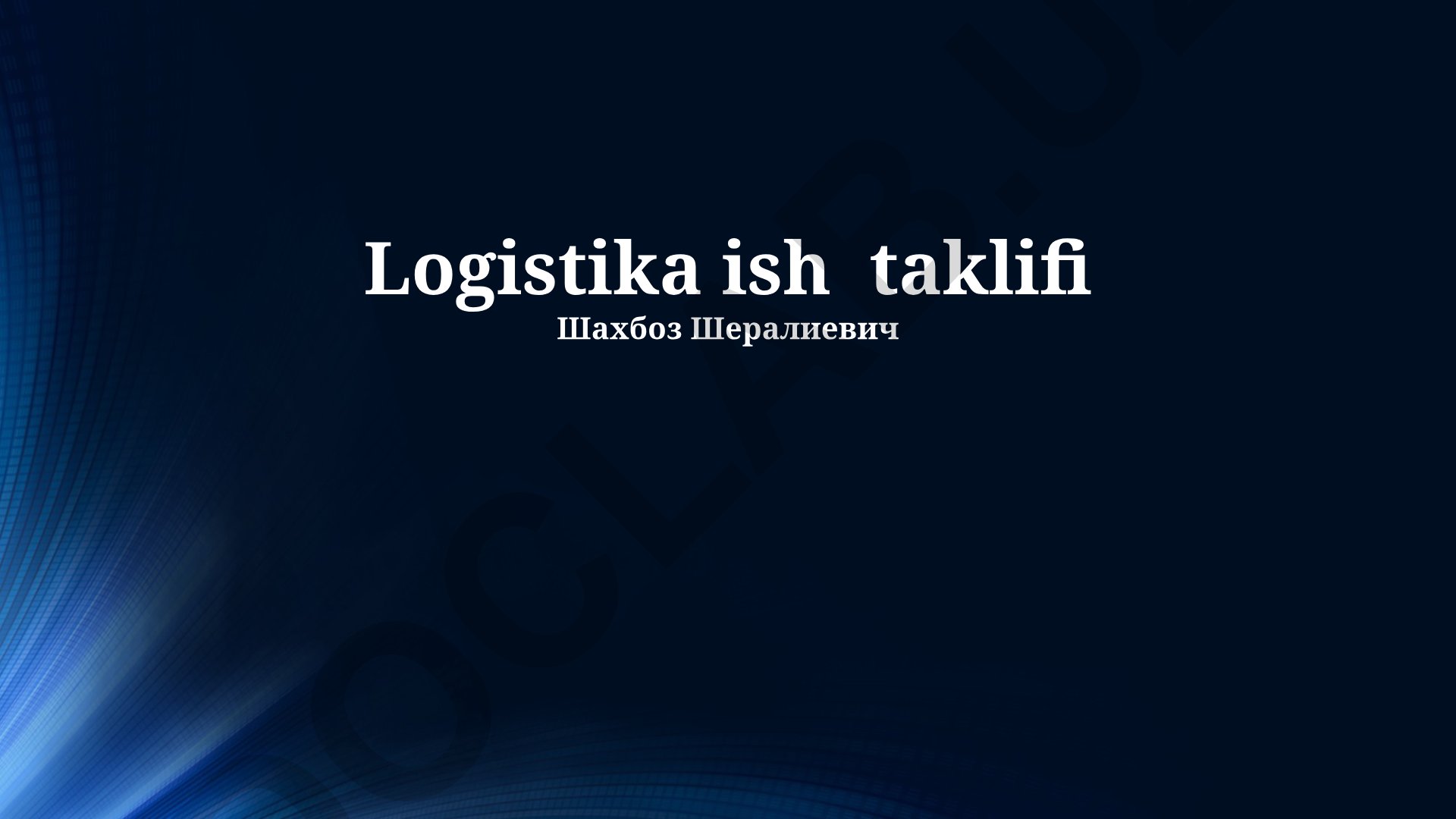 Logistika ish taklifi
